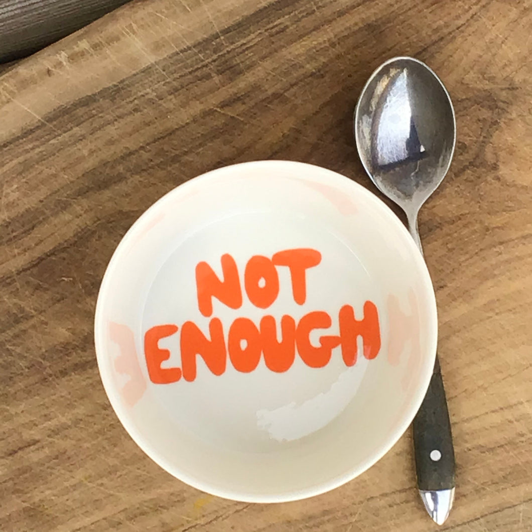 A Good Bowl, ”Not enough” orange